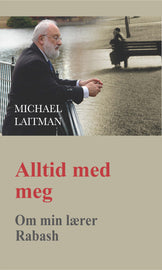 Alltid med meg - Om min lærer Rabash (E-Book)