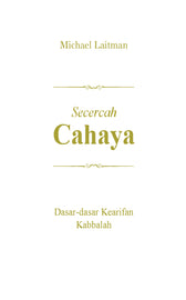 Secercah CAHAYA - Dasar-dasar Kearifan Kabbalah