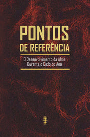 Pontos De Referência; O desenvolvimento da alma durante o ciclo do ano
