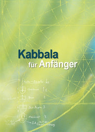 KABBALA FÜR ANFÄNGER by Rav Michael Laitman PhD (PDF)