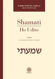 Shamati (Ho Udito)
