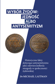 Wybór Żydów: jedność albo antysemityzm