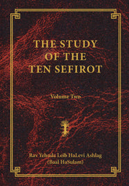 The Study of the Ten Sefirot – Volume Two