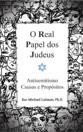 O Real Papel dos Judeus: Antisemitismo Causas e Propósitos (E-Book)