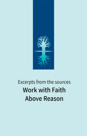 Work with Faith Above Reason (PDF)