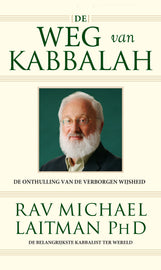 De Weg van Kabbalah - De Onthulling Van De Verborgen Wijsheid (eBook)