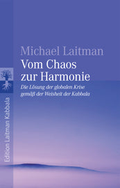 Vom Chaos zur Harmonie (E-Book)