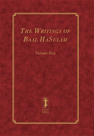 The Writings of Baal HaSulam – Volume Two