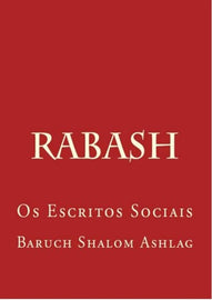 Rabash - Os Escritos Sociais