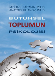 BÜTÜNSEL TOPLUMUN PSİKOLOJİSİ (E-Book)