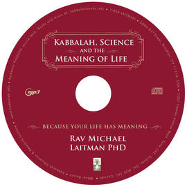 Kabbalah, Science, and the Meaning of Life (CD)