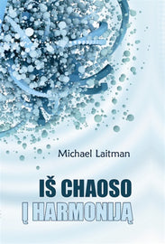 Iš chaoso į harmoniją (E-Book)