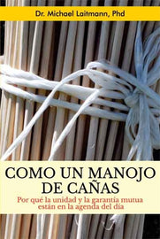 Como un Manojo de Cañas (E-Book)