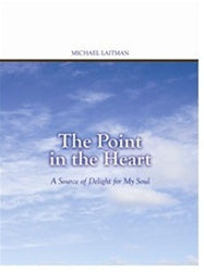 The Point in the Heart - A Source of Delight for My Soul (ePub)