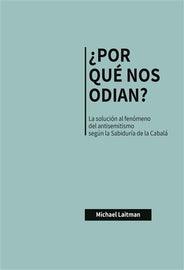 ¿POR QUÉ NOS ODIAN?