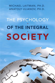 The Psychology of the Integral Society (E-book)