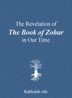 The Revelation of The Book of Zohar in Our Time