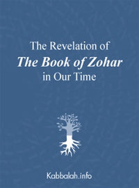 The Revelation of The Book of Zohar in Our Time