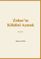ZOHARIN KİLİDİNİ AÇMAK