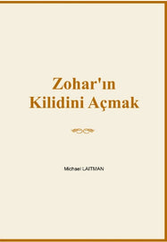 ZOHARIN KİLİDİNİ AÇMAK (E-Book)